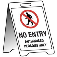 500x300mm - Fluted Board Sign Stands - No Entry Authorised Persons Only