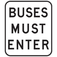 Buses Must Enter 