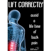 A3 Laminated Safety Poster - Lift Correctly, Avoid a Lifetime of Back Pain