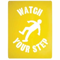 Watch Your Step Stencil Poly