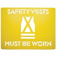 600X400mm - Stencil - Polypropylene - Safety Vests must be worn