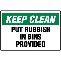 450x300mm - Poly - Keep Clean Put Rubbish in Bins Provided