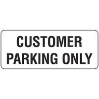 450x200mm - Poly - Customer Parking Only