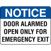 450x300mm - Poly - Notice Door Alarmed Open Only For Emergency Exit