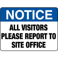 600x450mm - Fluted Board -  Notice All Visitors Please Report To Site Office
