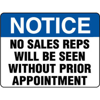 600x450mm - Fluted Board - Notice No Sales Reps Will Be Seen Without Prior Appointment