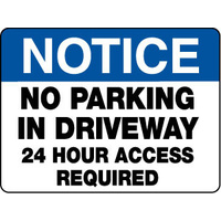 600X400mm - Fluted Board - Notice No Parking In Driveway 24 Hour Access Required