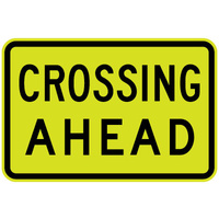 600x400mm - AL CL1W - Crossing Ahead (For Use Only With W6-3)