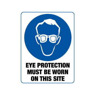 Eye Protection Must be Worn on This Site