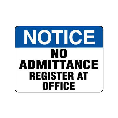 Notice No Admittance Register At Office