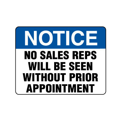 Notice No Sales Reps Will Be Seen Without Prior Appointment