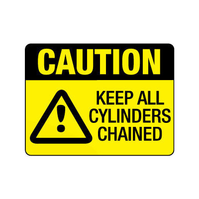 Caution Keep All Cylinders Chained