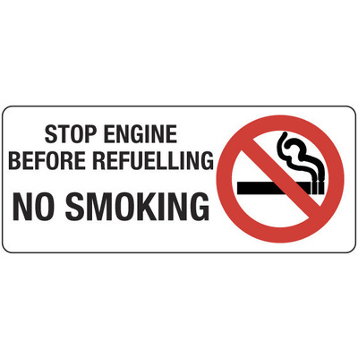 Stop Engine Before Refuelling No Smoking (Landscape)