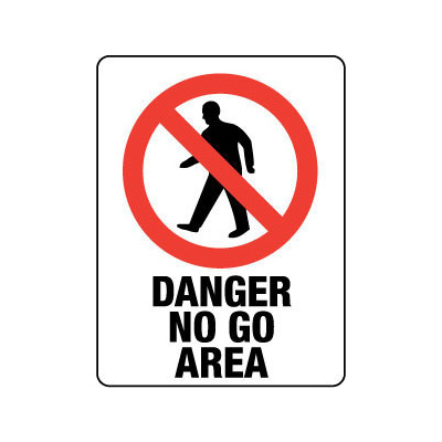 Danger No Go Area
