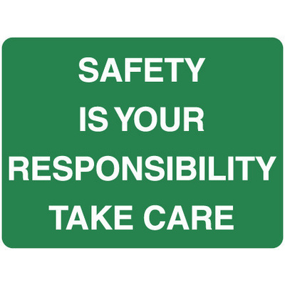 Safety is Your Responsibility