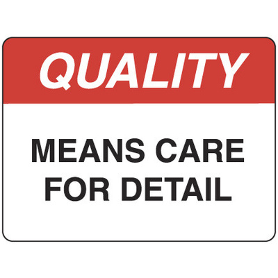 Quality Means Care for Detail