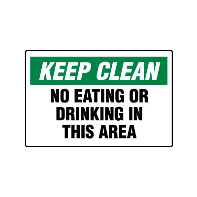 Keep Clean No Eating Or Drinking In This Area