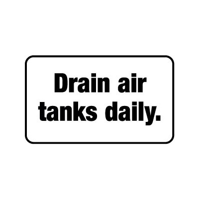 Drain Air Tanks Daily
