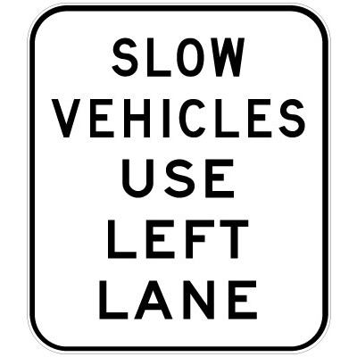 Slow Vehicles Use Left Lane