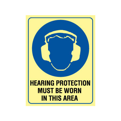 Hearing Protection Must Be Worn In This Area - Luminous