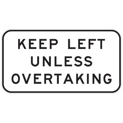 Keep Left Unless Overtaking 