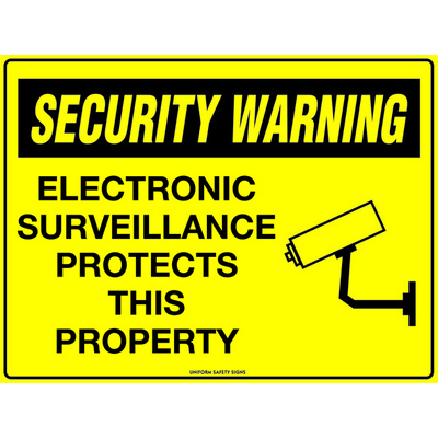 Security Warning Electronic Surveillance Protects This Property