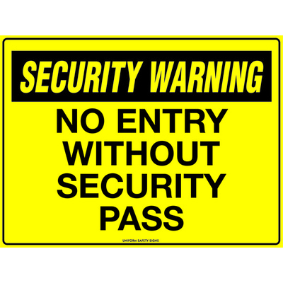 Security Warning No Entry Without Security Pass