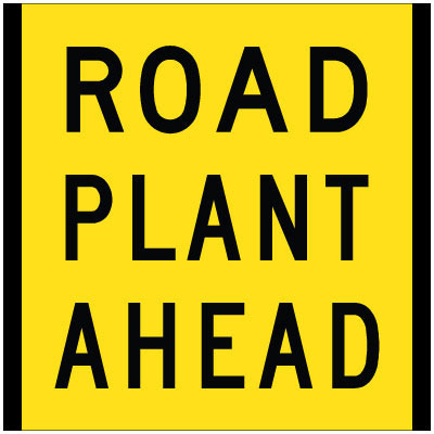 Road Plant Ahead 