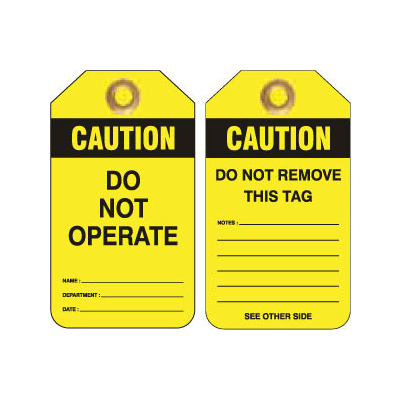 Pkt of 25 Heavy Duty PVC - Caution Do Not Operate