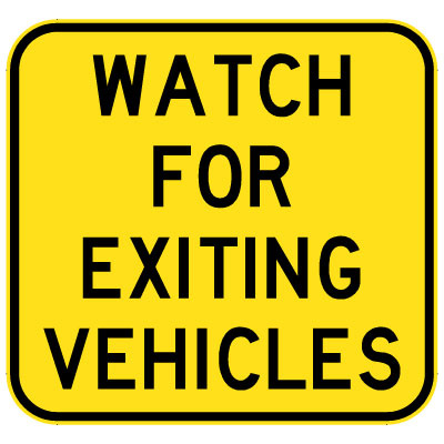 Watch For Exiting Vehicles