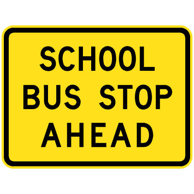 School Bus Stop Ahead